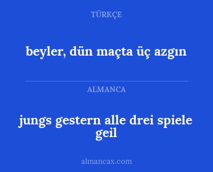 beyler, dün maçta üç azgın - jungs gestern alle drei spiele geil