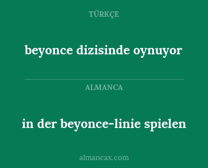 beyonce dizisinde oynuyor - in der beyonce-linie spielen
