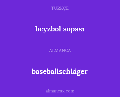 baseballschläger - beyzbol sopası