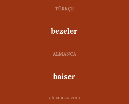 baiser - bezeler