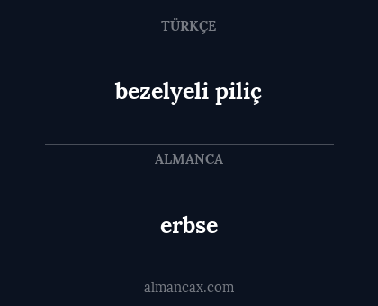 bezelyeli piliç - erbse
