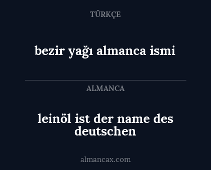bezir yağı almanca ismi - leinöl ist der name des deutschen