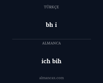 ich bih - bh i