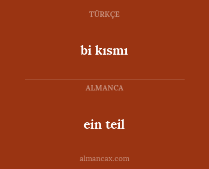 bi kısmı - ein teil