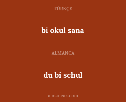 du bi schul - bi okul sana
