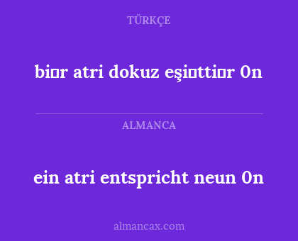 bi̇r atri dokuz eşi̇tti̇r 0n - ein atri entspricht neun 0n