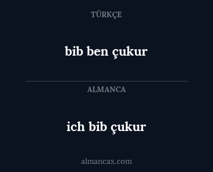 bib ben çukur - ich bib çukur