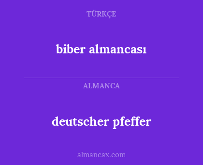 deutscher pfeffer - biber almancası