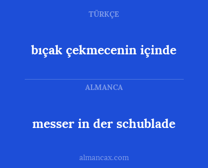 bıçak çekmecenin içinde - messer in der schublade