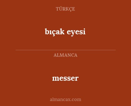 messer - bıçak eyesi