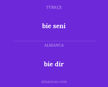 bie seni - bie dir