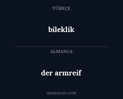 bileklik - der armreif