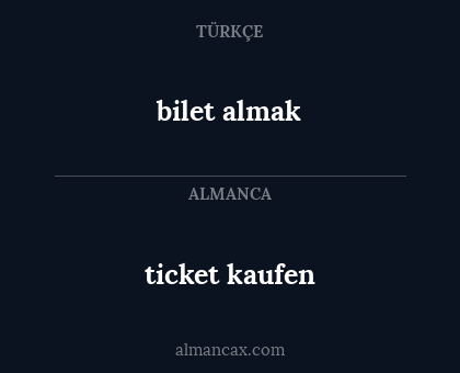 bilet almak - ticket kaufen