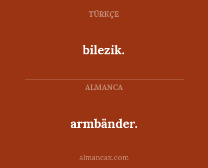 armbänder. - bilezik.