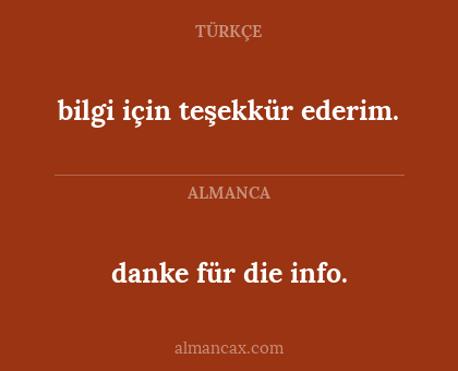 bilgi için teşekkür ederim. - danke für die info.