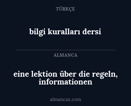 bilgi kuralları dersi - eine lektion über die regeln, informationen