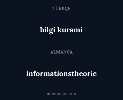 informationstheorie - bilgi kurami
