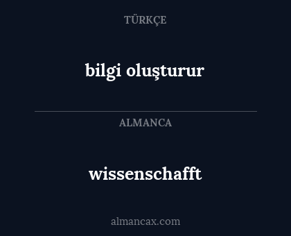 bilgi oluşturur - wissenschafft