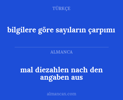 bilgilere göre sayıların çarpımı - mal diezahlen nach den angaben aus