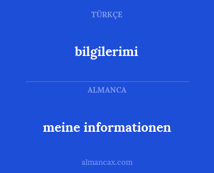meine informationen - bilgilerimi