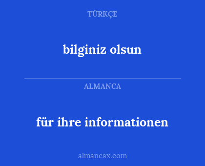 für ihre informationen - bilginiz olsun