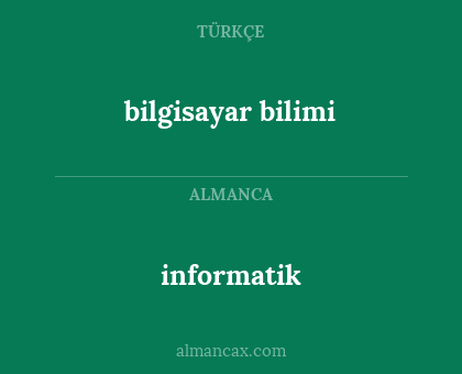 informatik - bilgisayar bilimi