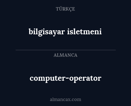computer-operator - bilgisayar isletmeni