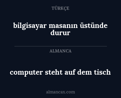 computer steht auf dem tisch - bilgisayar masanın üstünde durur