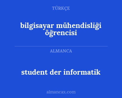 student der informatik - bilgisayar mühendisliği öğrencisi
