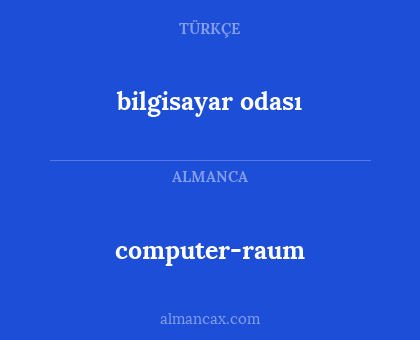 computer-raum - bilgisayar odası