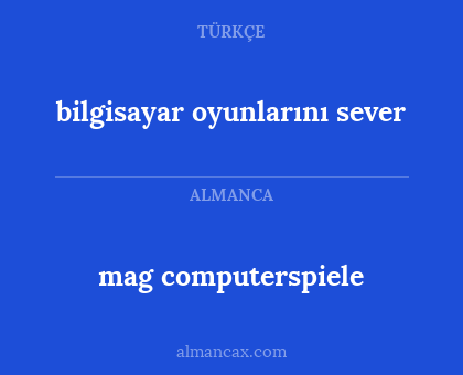 mag computerspiele - bilgisayar oyunlarını sever
