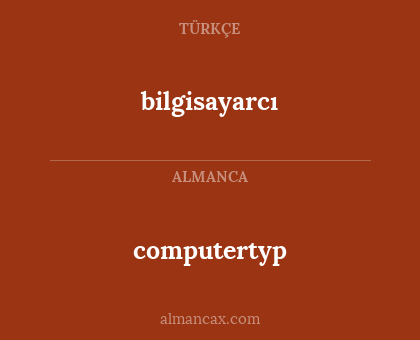 computertyp - bilgisayarcı