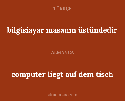 computer liegt auf dem tisch - bilgisiayar masanın üstündedir