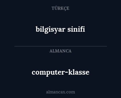 computer-klasse - bilgisyar sinifi