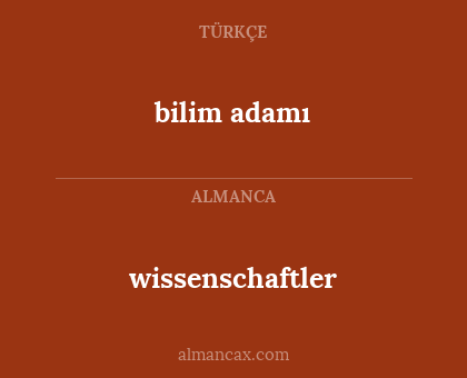 bilim adamı - wissenschaftler