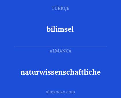 naturwissenschaftliche - bilimsel