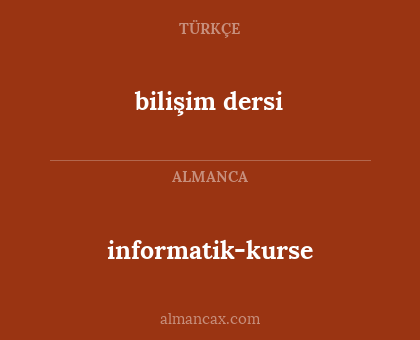 informatik-kurse - bilişim dersi