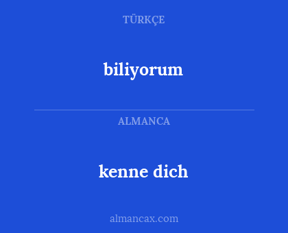 biliyorum - kenne dich