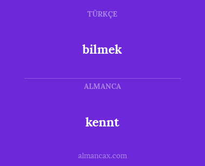 bilmek - kennt