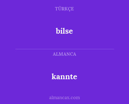 bilse - kannte