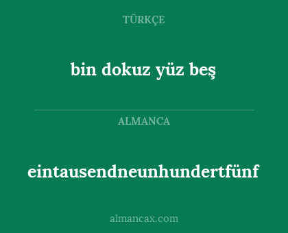 bin dokuz yüz beş - eintausendneunhundertfünf
