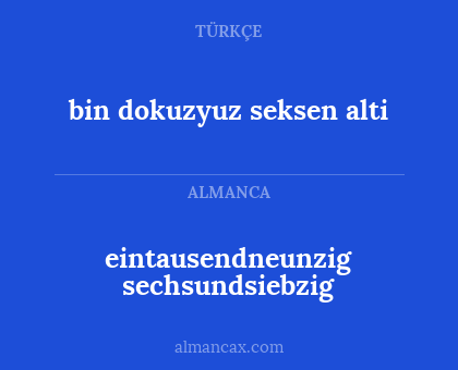 bin dokuzyuz seksen alti - eintausendneunzig sechsundsiebzig