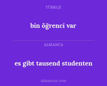 es gibt tausend studenten - bin öğrenci var