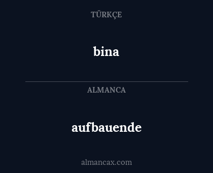 aufbauende - bina
