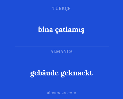 gebäude geknackt - bina çatlamış