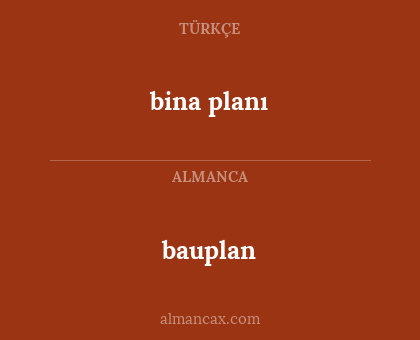 bina planı - bauplan