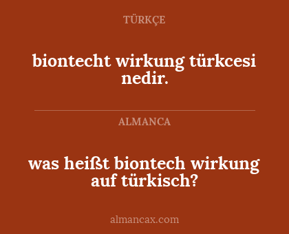 was heißt biontech wirkung auf türkisch? - biontecht wirkung türkcesi nedir.