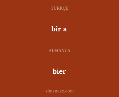 bier - bir a