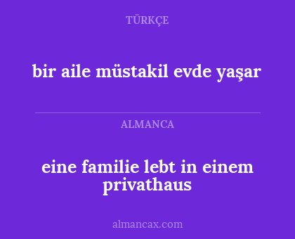 bir aile müstakil evde yaşar - eine familie lebt in einem privathaus