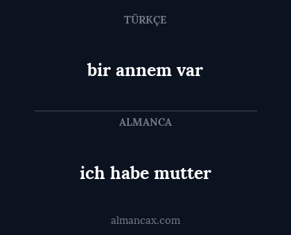 bir annem var - ich habe mutter